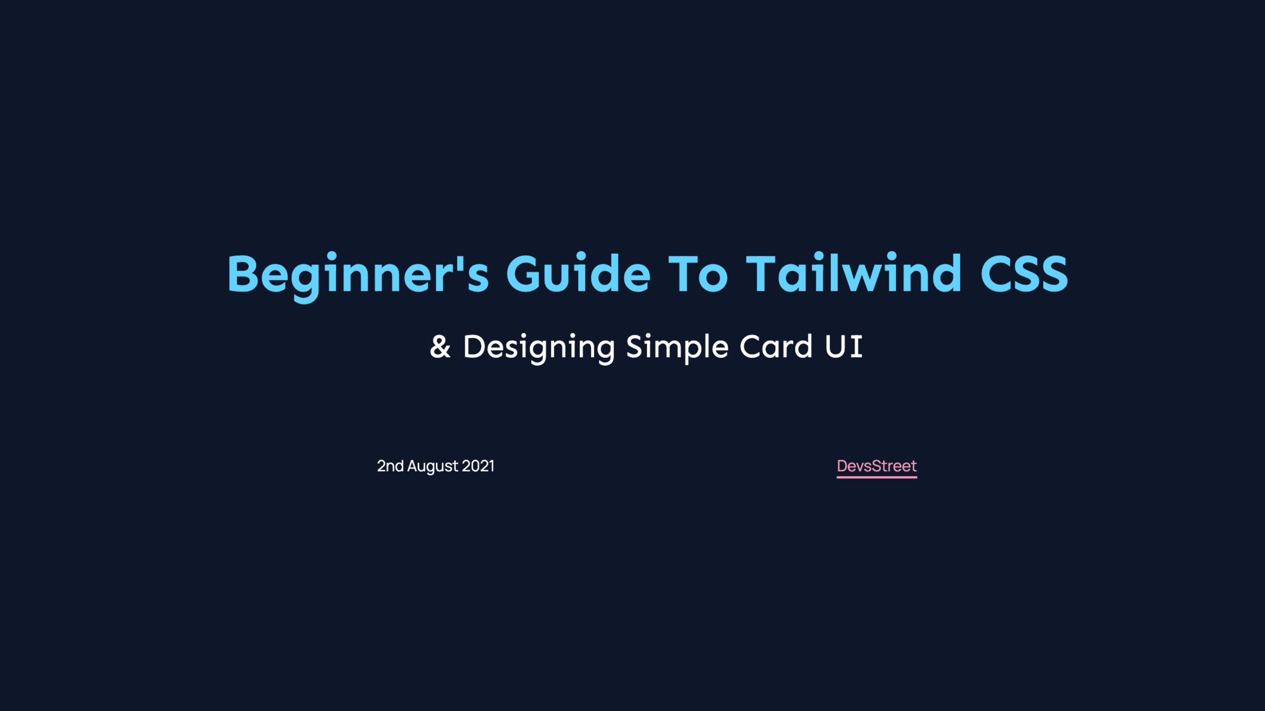 Beginner's Guide To TailwindCSS